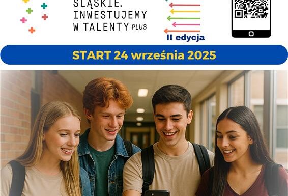 Plakat do Projektu Śląskie.Inwestujemy w Talenty Plus
