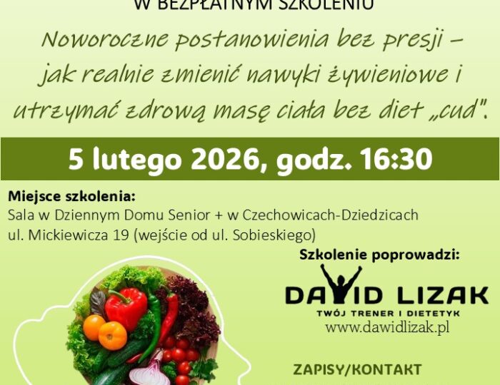 Szkolenie Noworoczne postanowienia bez presji- jak realnie zmienić nawyki żywieniowe i utrzymać zdrową masę ciała bez diet cud